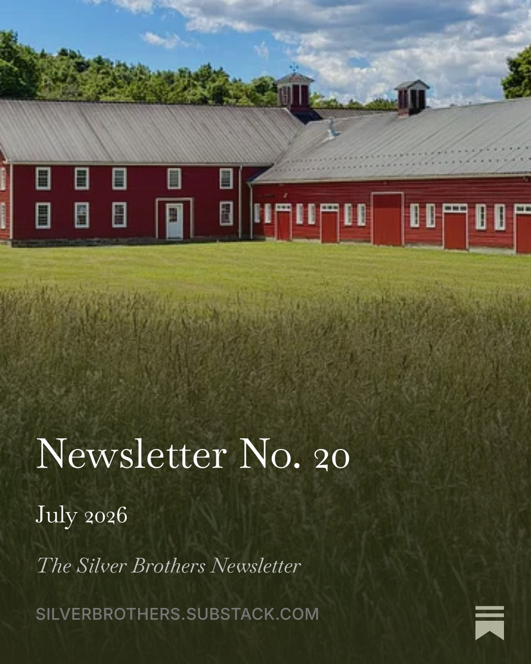 The Silver Brothers Newsletter No. 20 July 2026