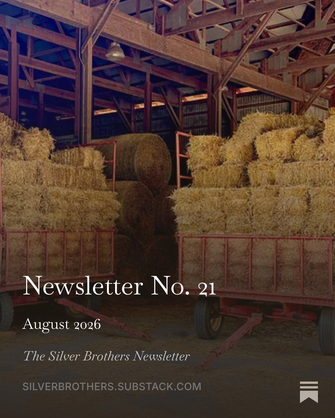 The Silver Brothers Newsletter No. 21 August 2026